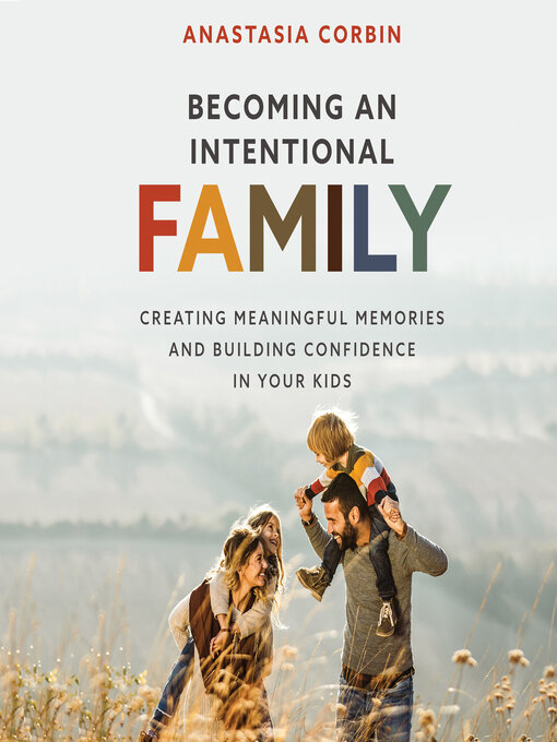 Title details for Becoming an Intentional Family by Anastasia Corbin - Available